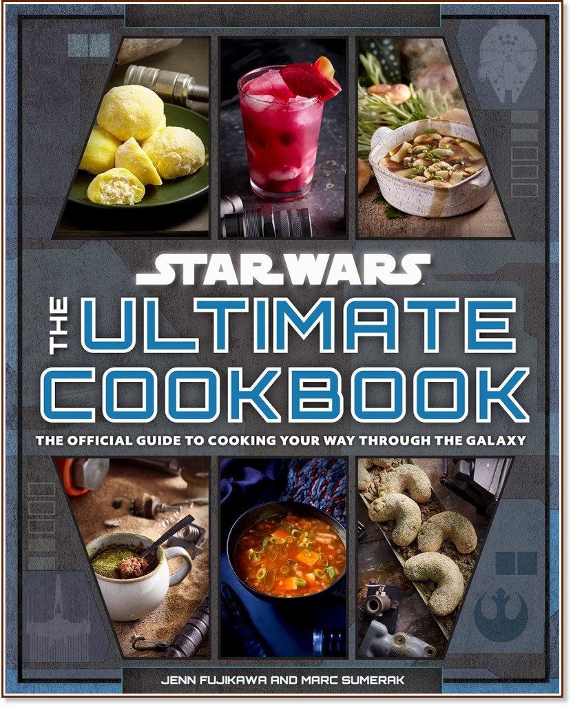 Star Wars: The Ultimate Cookbook - Marc Sumerak - �����