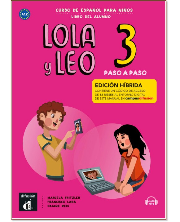 Lola y Leo. Paso a paso - ���� 3 (A1.2): ������� : ������ ������� �� �������� ���� - Marcela Fritzler, Francisco Lara, Daiane Reis - �������