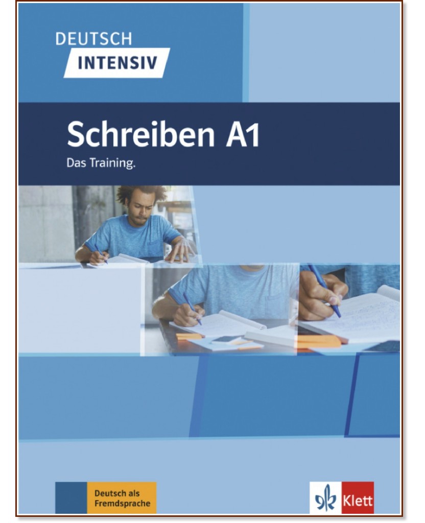 Deutsch Intensiv Schreiben -  A1:       - Arwen Schnack, Elke Burger, Sarah Fleer - 