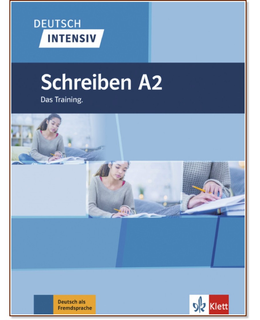 Deutsch Intensiv Schreiben - ниво А2: Упражнения по писане по немски език - Christian Seiffert - помагало