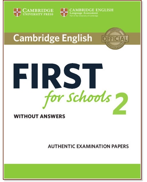 Cambridge English First for Schools 2 -  B2:     FCE :      - 