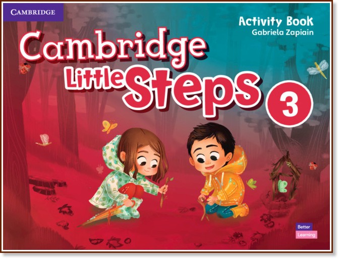Cambridge Little Steps - ниво 3: Учебна тетрадка по английски език - Gabriela Zapiain - учебна тетрадка