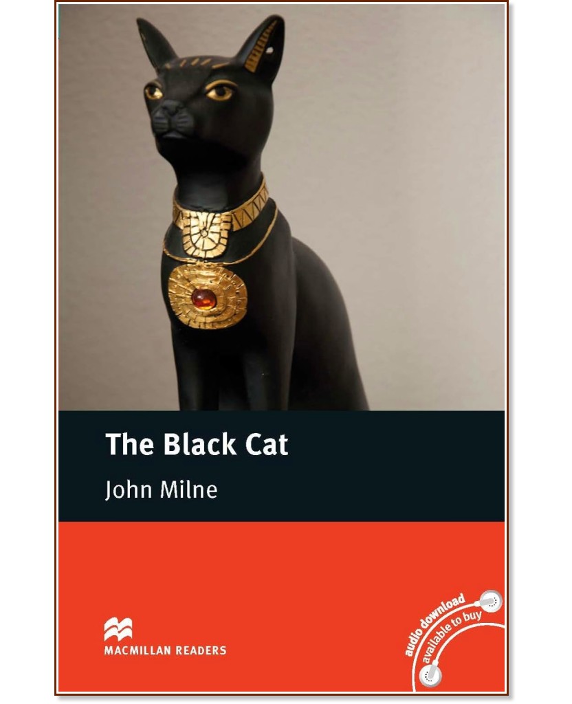 Macmillan Readers - Elementary: The Black Cat - John Milne - 