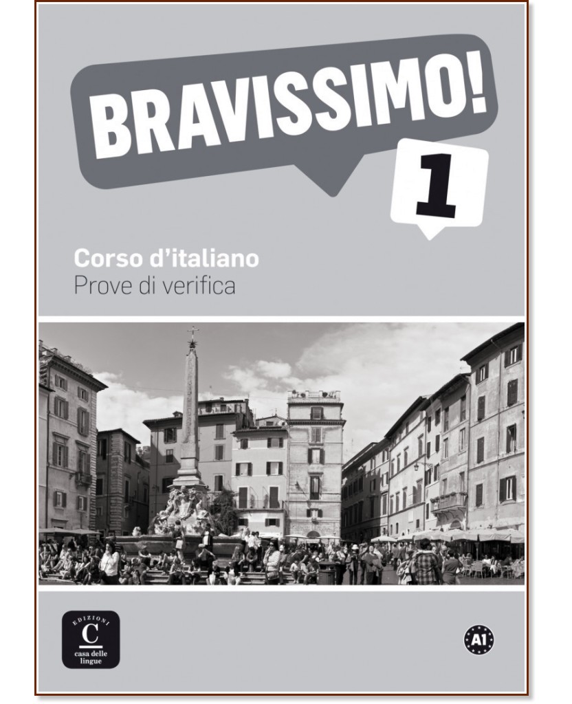 Bravissimo! -  1 (A1):      :      - Marilisa Birello, Nicoletta Nanni, Albert Vilagrasa, Irene Zannier - 