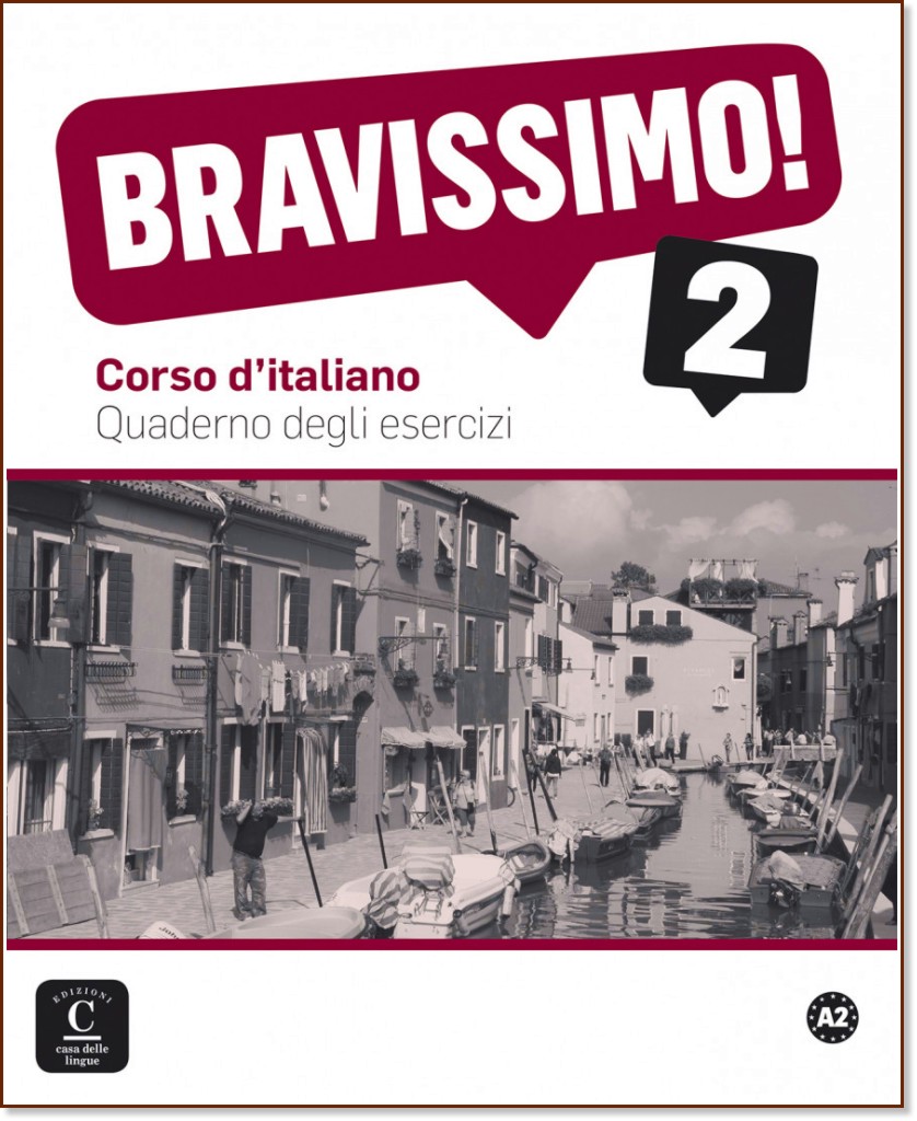 Bravissimo! -  2 (A2):   :      - Michel Morel, Evelina Bologna-Tollemer, Caroline Sarian -  