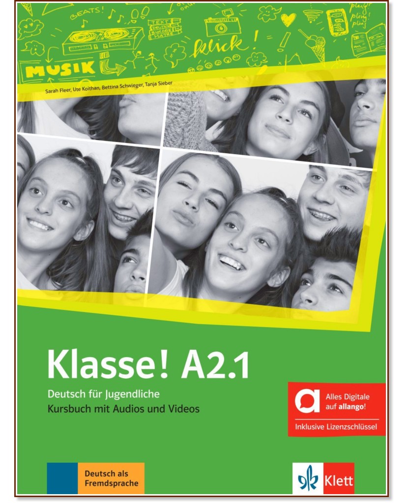 Klasse! -  A2.1:     - Sarah Fleer, Ute Koithan, Tanja Mayr-Sieber, Bettina Schwieger - 