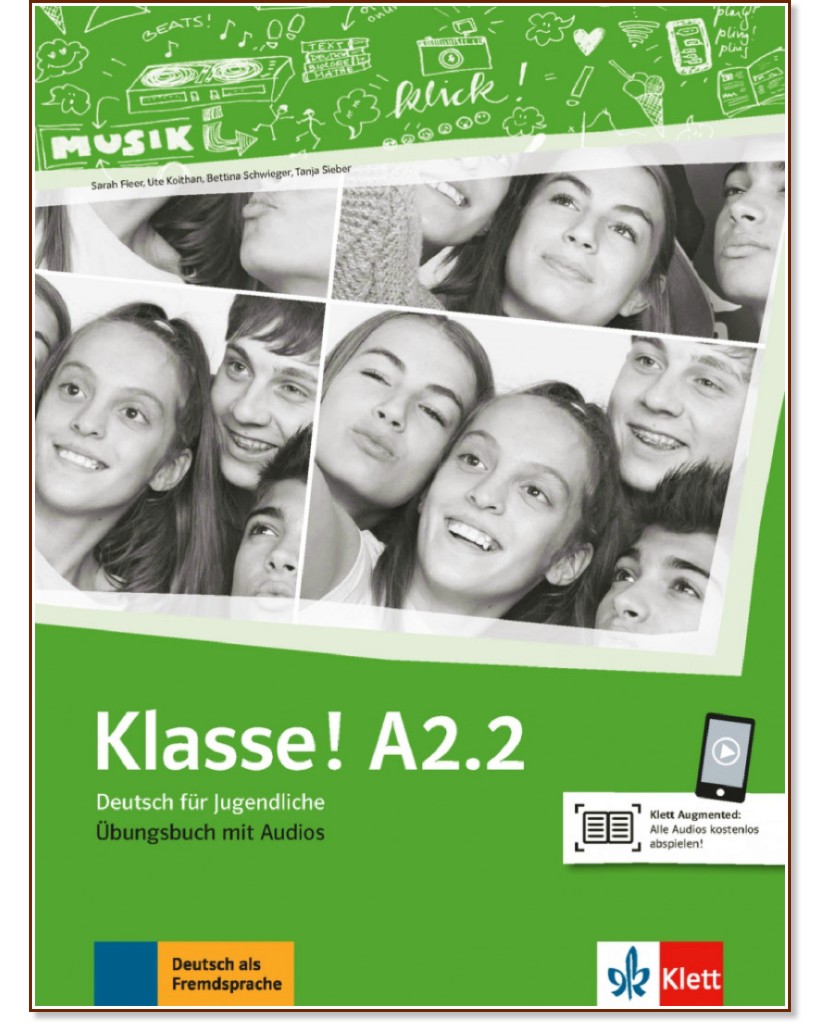 Klasse! - ниво A2.2: Учебна тетрадка по немски език - Sarah Fleer, Ute Koithan, Tanja Mayr-Sieber, Bettina Schwieger - учебна тетрадка