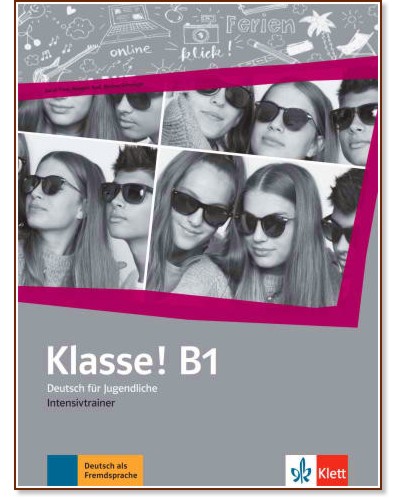 Klasse! -  B1:       - Sarah Fleer, Margret Rodi, Bettina Schwieger - 