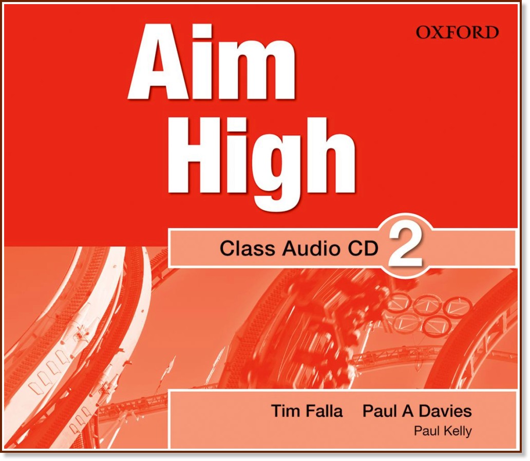 Aim High -  2: CD    - Tim Falla, Paul A. Davies, Paul Kelly - 