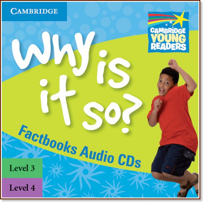 Cambridge Young Readers -  3  4 (Beginner): Why Is It So? 2 CD - Brenda Kent - 