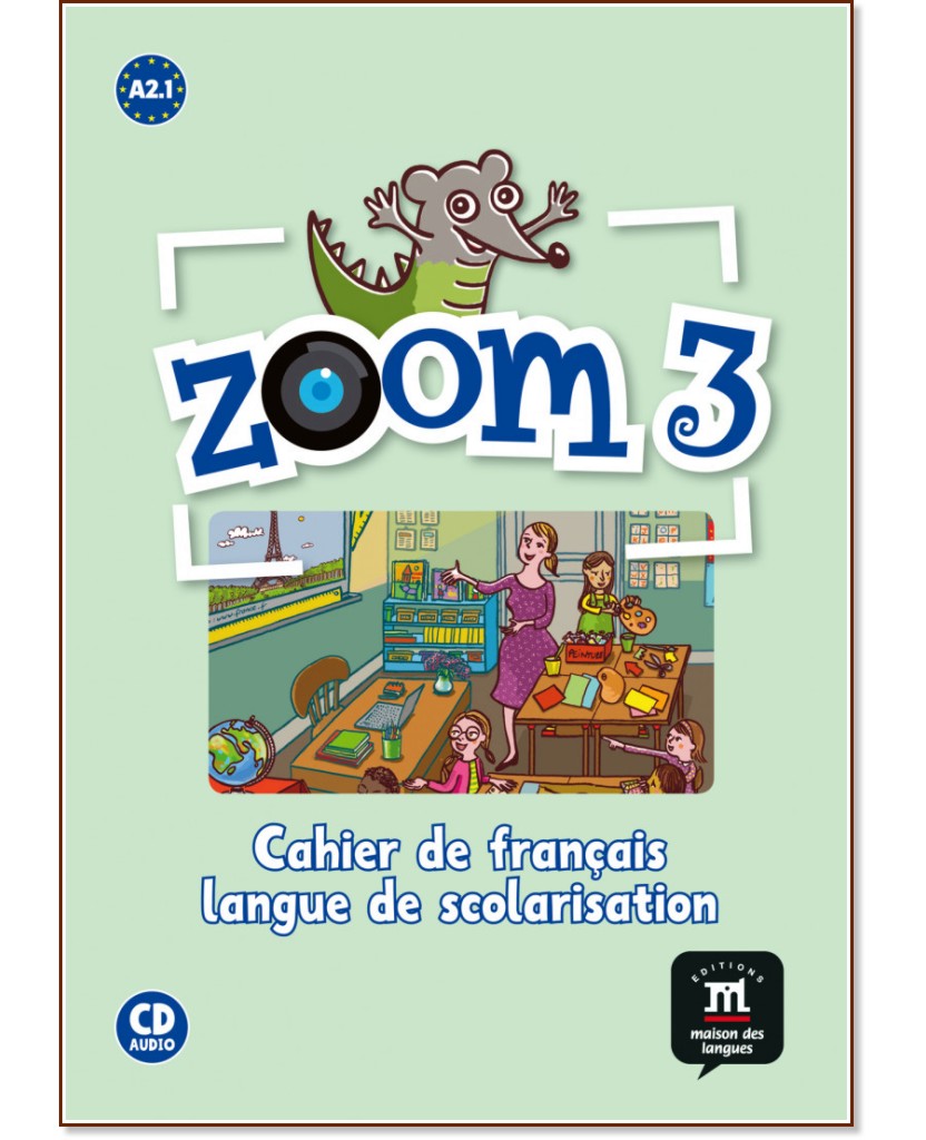 Zoom -  3 (A2.1):    ,      :      - Jean-Francois Mouliere, Jose Segura, Manuela Ferreira Pinto -  