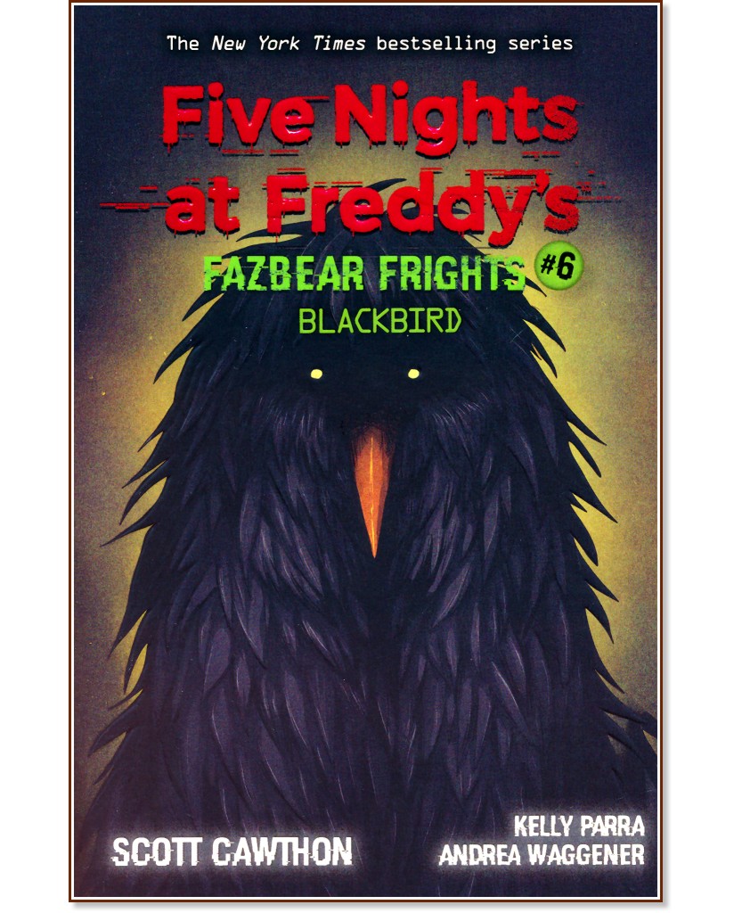 Five Nights at Freddy's: Fazbear Frights - Scott Cawthon, Kelly Parra, Andrea Waggener - книга