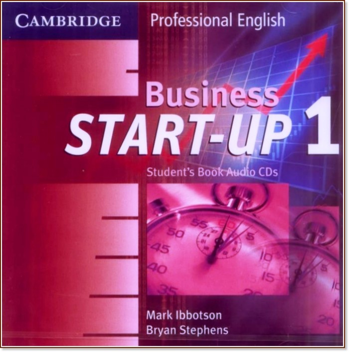 Business Start-Up - ниво 1: 2 CD с аудиоматериали : Учебна система по английски език Business Start-Up - ниво 1: 2 CD с аудиоматериали : Учебна система по английски език - Mark Ibbotson, Bryan Stephens - продукт