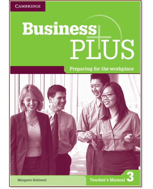 Business Plus - ниво 3 (B1): Книга за учителя : Учебна система по английски език - Margaret Helliwell - книга за учителя