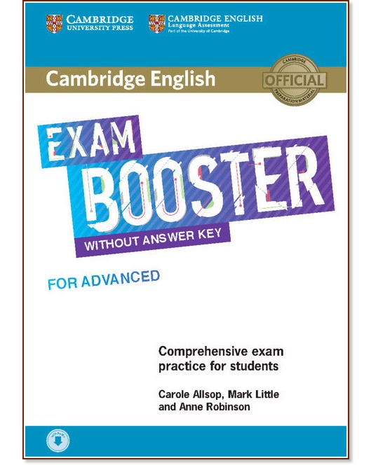 Cambridge English Exam Booster for Advanced:     CAE - Carole Allsop, Mark Little, Anne Robinson - 