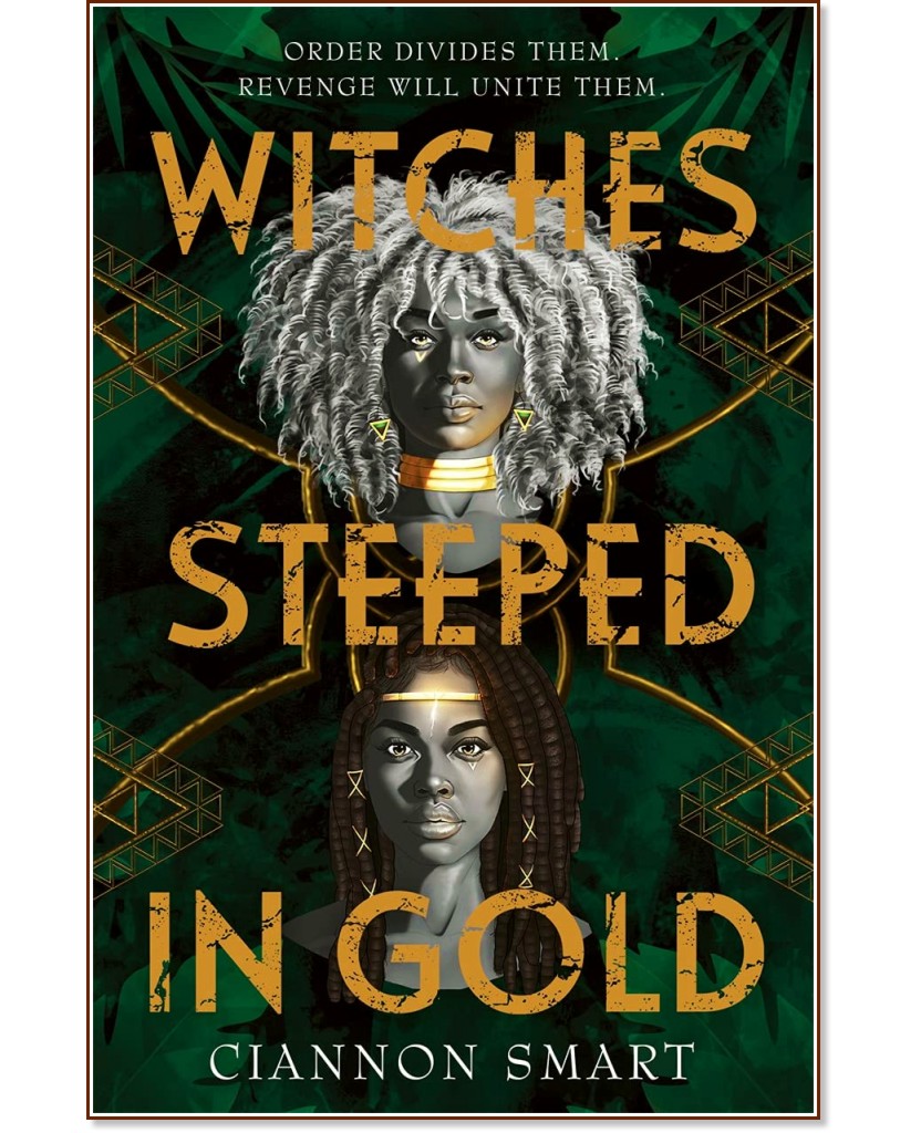 Witches Steeped in Gold - Ciannon Smart - 