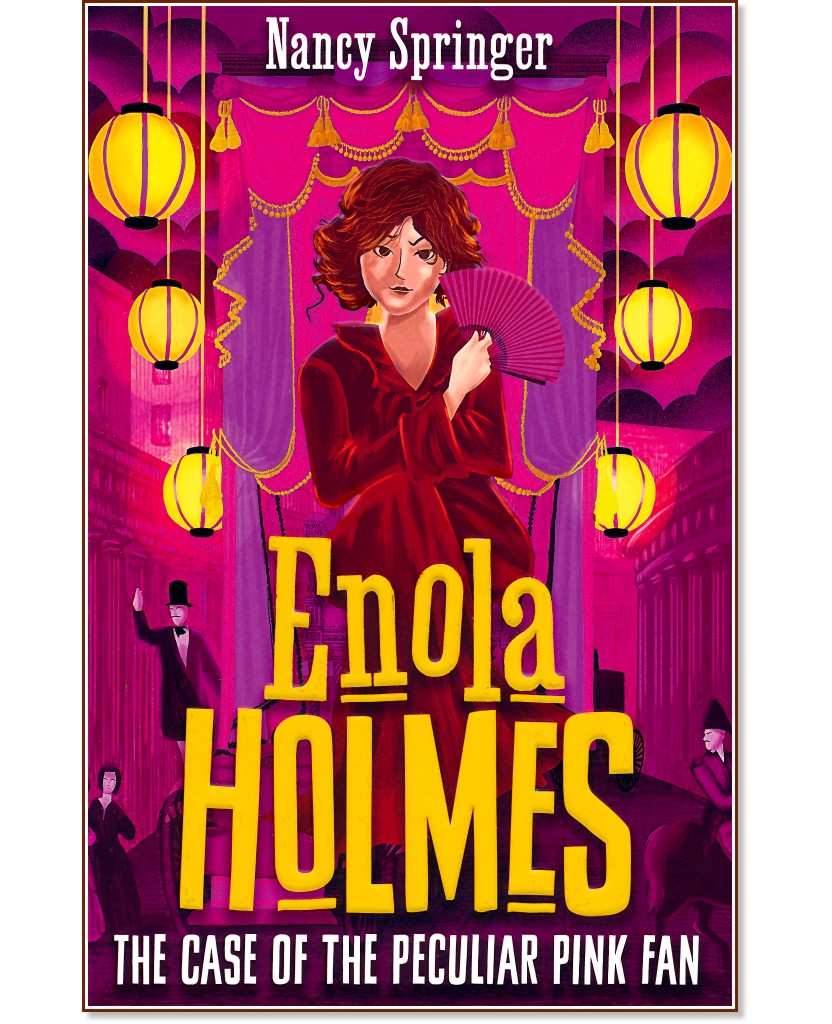Enola Holmes: The Case of the Peculiar Pink Fan - Nancy Springer - 