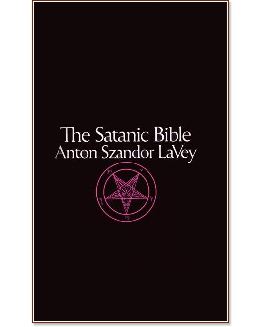 The Satanic Bible - Anton La Vey - 