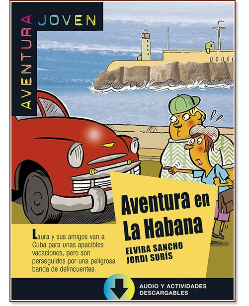 Aventura Joven -  A1: Aventura en La Habana - Elvira Sancho, Jordi Suris - 