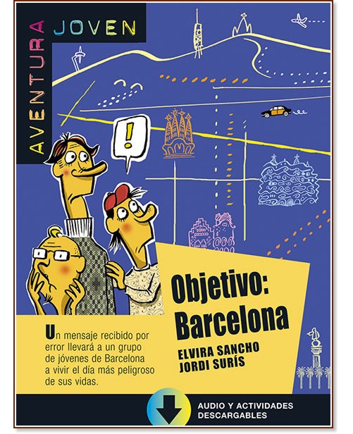 Aventura Joven -  A1: Objetivo - Barcelona - Elvira Sancho, Jordi Suris - 