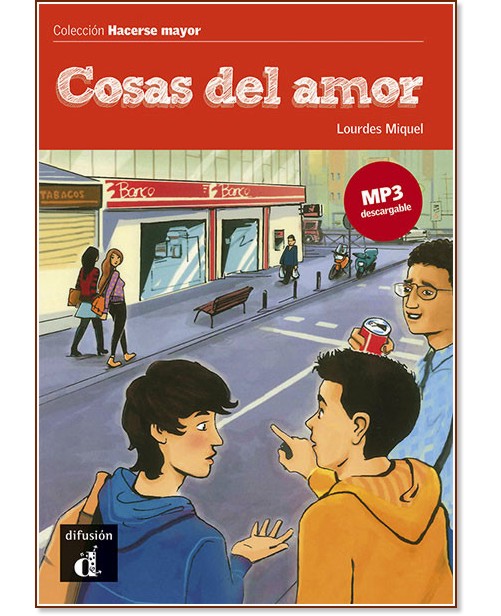 Coleccion Hacerse Mayor -  A1+: Cosas del amor - Lourdes Miquel - 