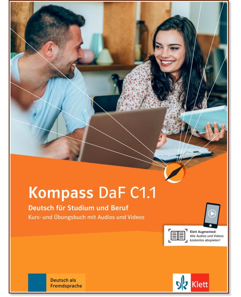 Kompass DaF -  C1.1:        - Ilse Sander, Daniela Schmeiser, Birgit Braun, Nadja Fugert, Friederike Jin, K. Mautsch, A. Wiebel - 