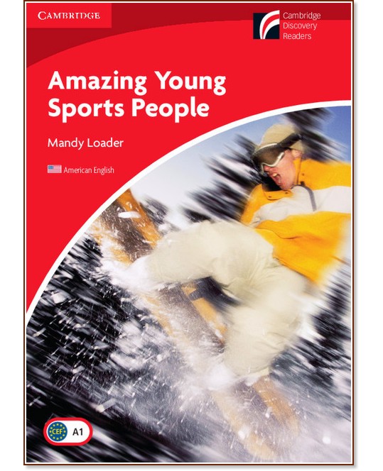 Cambridge Experience Readers: Amazing Young Sports People -  Beginner/Elementary (A1) E - Mandy Loader - 
