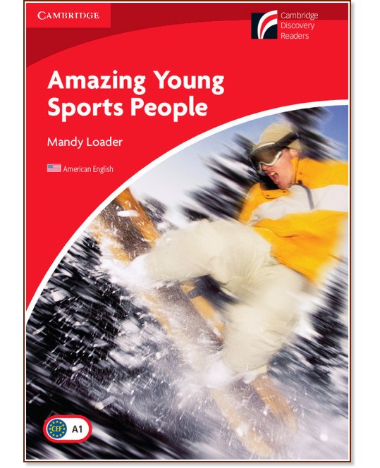Cambridge Experience Readers: Amazing Young Sports People -  Beginner/Elementary (A1) AE - Mandy Loader - 