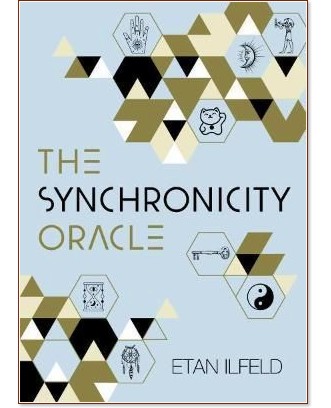 The Synchronicity Oracle - Etan Ilfeld -  