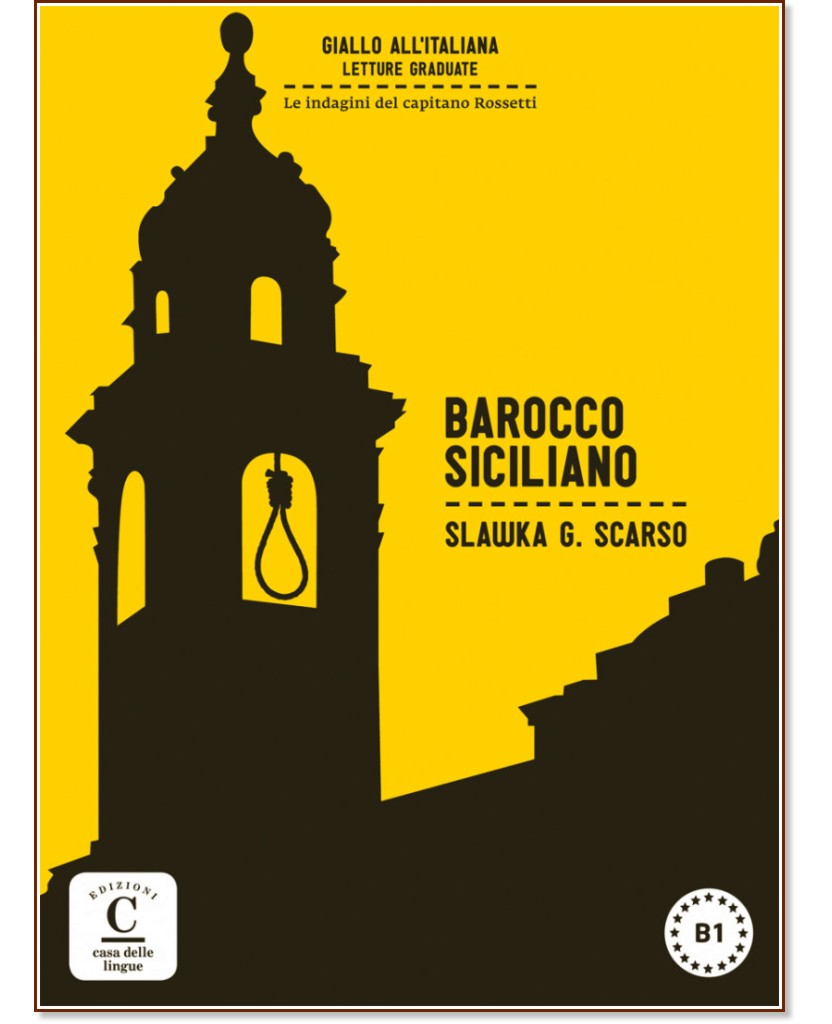 Giallo All'Italiana -  B1: Barocco siciliano - Slawka G. Scarso - 