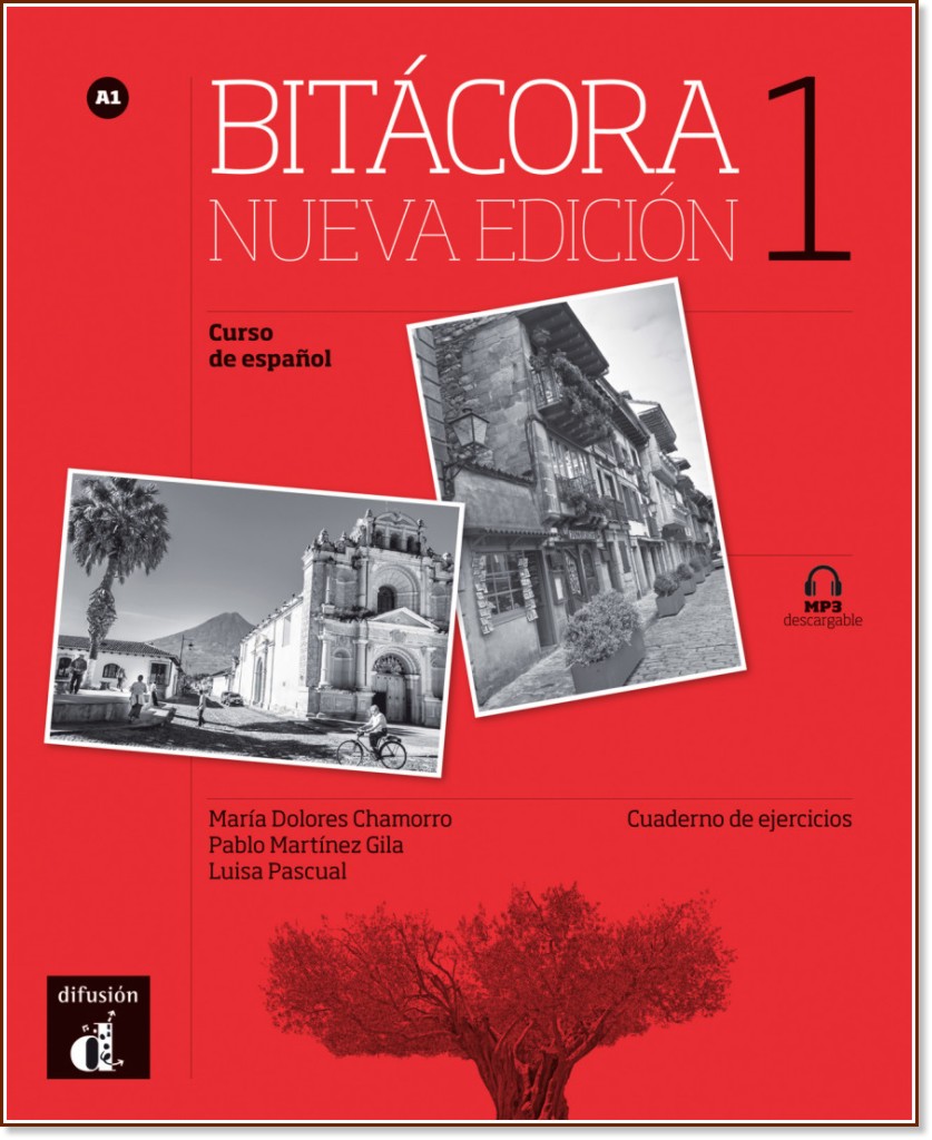 Bitacora -  1 (A1):      : Nueva Edicion - Maria Dolores Chamorro, Pablo Martinez Gila, Luisa Pascual -  