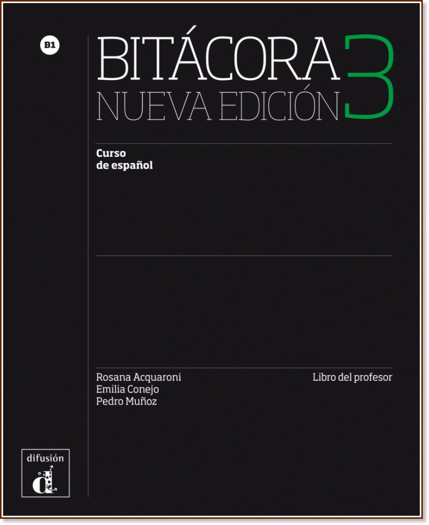 Bitacora -  3 (B1):       : Nueva Edicion - Rosana Acquaroni, Emilia Conejo, Pedro Munoz -   