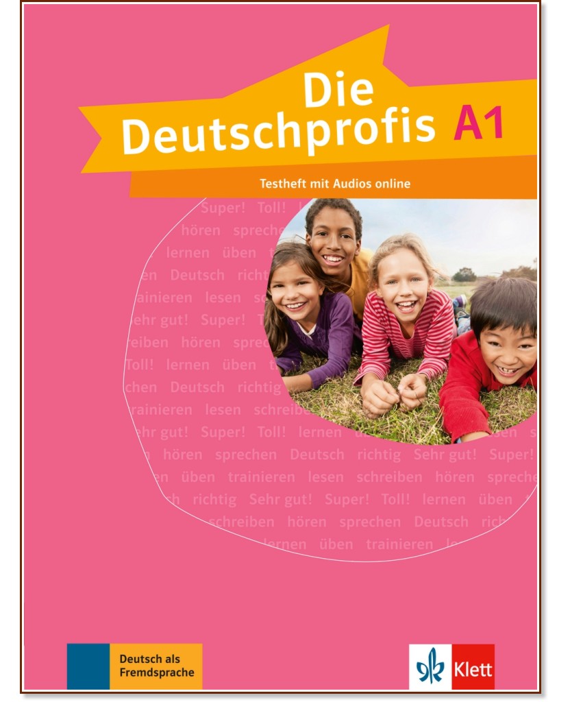 Die Deutschprofis - ниво A1: Книга с тестове по немски език - Agnes Einhorn - помагало
