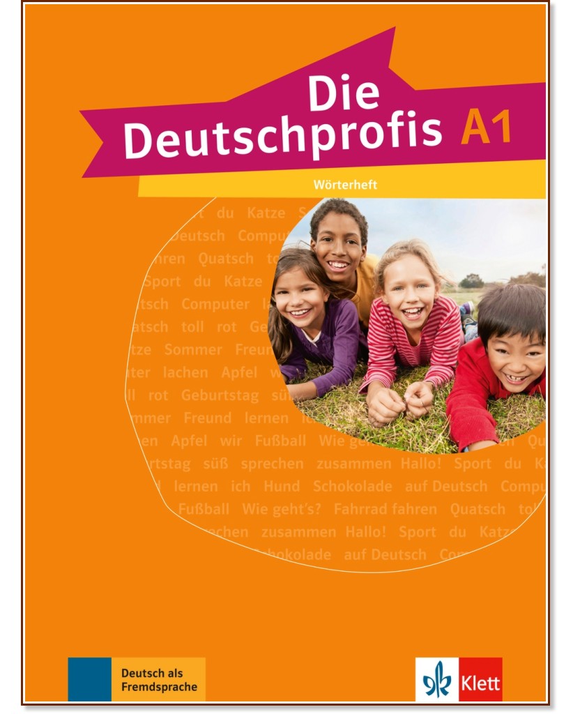 Die Deutschprofis - ниво A1: Тетрадка-речник по немски език - Olga Swerlowa - помагало