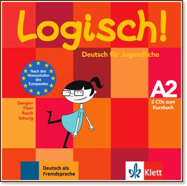 Logisch! - ниво A2: 2 CD с аудиоматериали - Stefanie Dengler, Sarah Fleer, Paul Rusch, Cordula Schurig - продукт