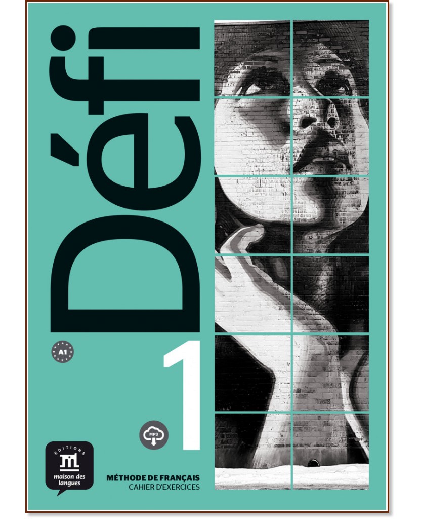 Defi -  1 (A1):      - Fatiha Chahi, Monique Denyer, Audrey Gloanec -  
