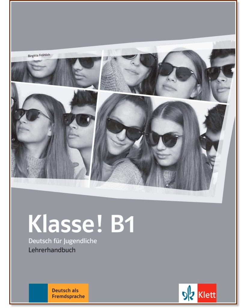 Klasse! -  B1:       - Birgitta Frohlich -   