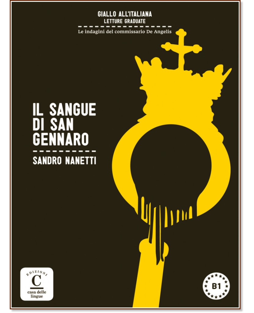 Giallo All'Italiana -  B1: Il sangue di San Gennaro - Sandro Nanetti - 