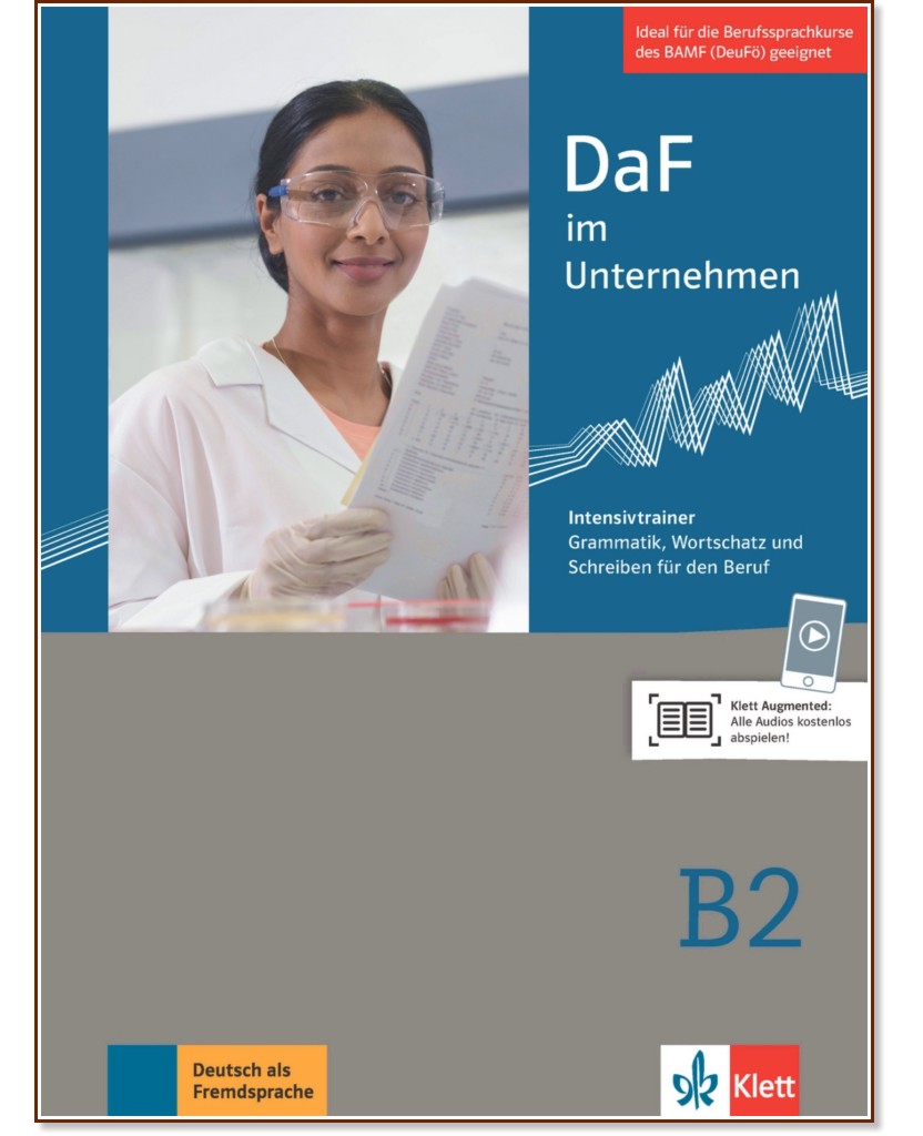 DaF im Unternehmen - ниво B2: Помагало по бизнес немски език - Stefan Fodor, Regine Grosser, Klaus Mautsch, Eva Neustadt, Ilse Sander, D. Schmeiser - помагало