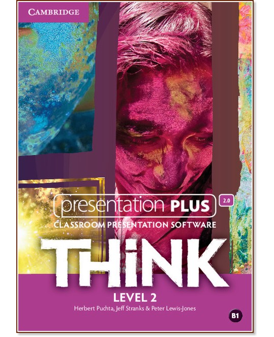 Think - ниво 2 (B1): Presentation Plus - DVD-ROM с материали за учителя по английски език - Herbert Puchta, Jeff Stranks, Peter Lewis-Jones - продукт