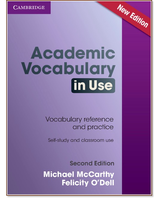 Academic Vocabulary in Use : Second Edition - Michael McCarthy, Felicity O'Dell - 
