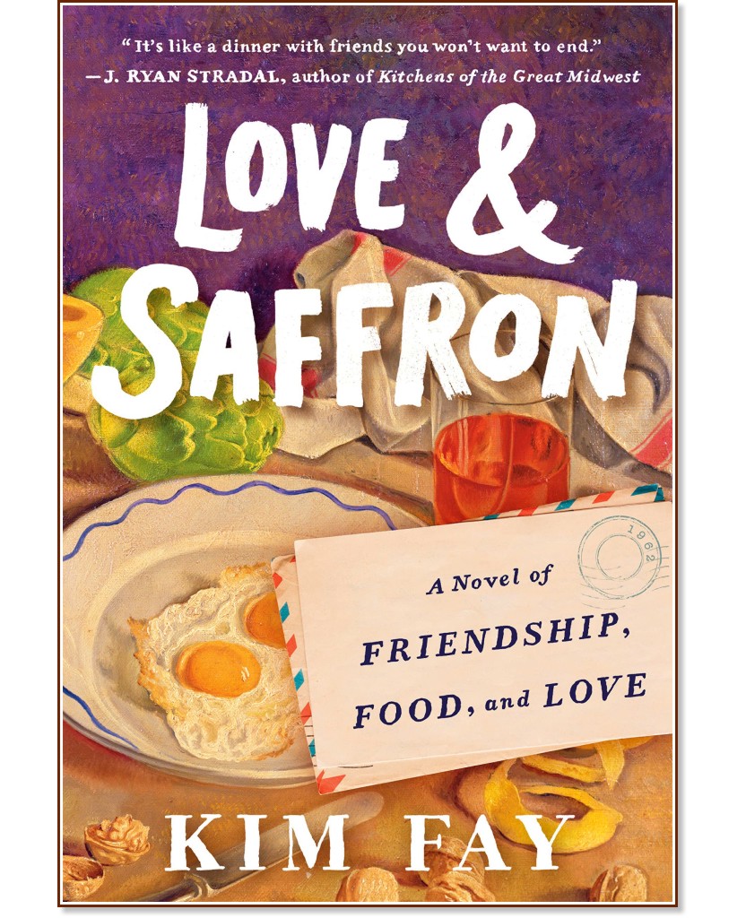 Love & Saffron - Kim Fay - 
