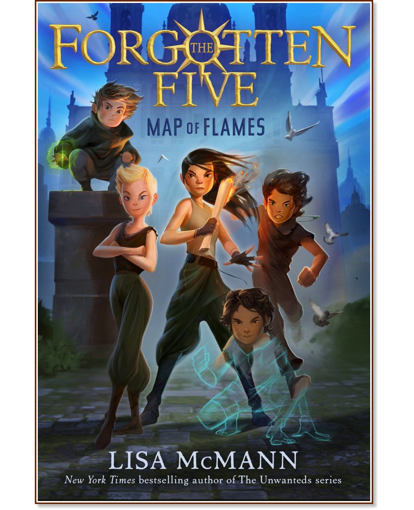 The Forgotten Five - book 1: Map of Flames - Lisa McMann -  
