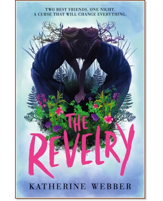 The Revelry - Katherine Webber - 