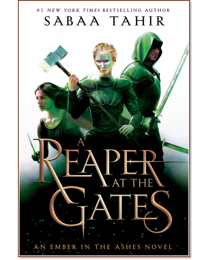 An Ember in the Ashes - book 3: A Reaper at the Gates - Sabaa Tahir - книга