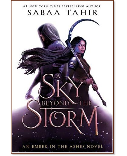 An Ember in the Ashes - book 4: A Sky Beyond the Storm - Sabaa Tahir - книга