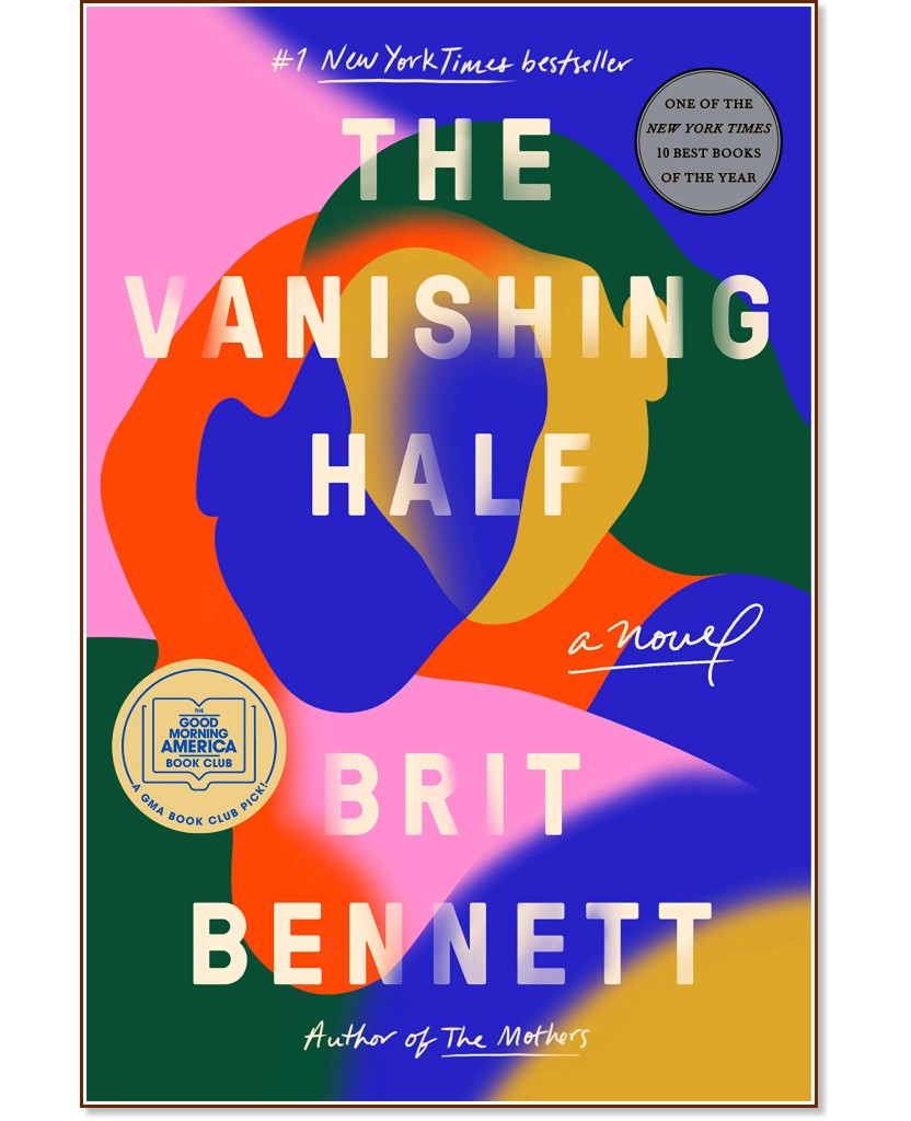 The Vanishing Half - Brit Bennett - книга