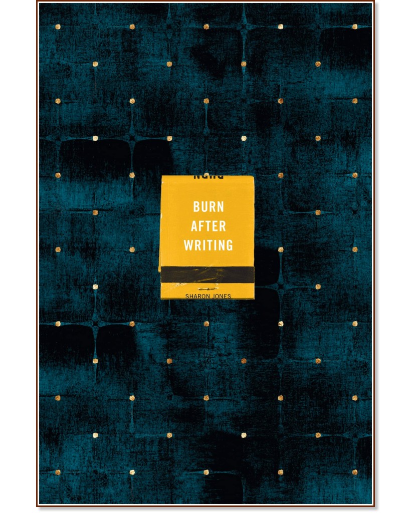 Burn After Writing: Dots - Sharon Jones - книга