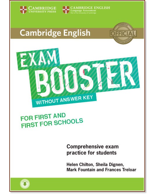 Cambridge English Exam Booster for First and First for Schools:     FCE - Helen Chilton, Sheila Dignen, Mark Fountain, Frances Treloar - 