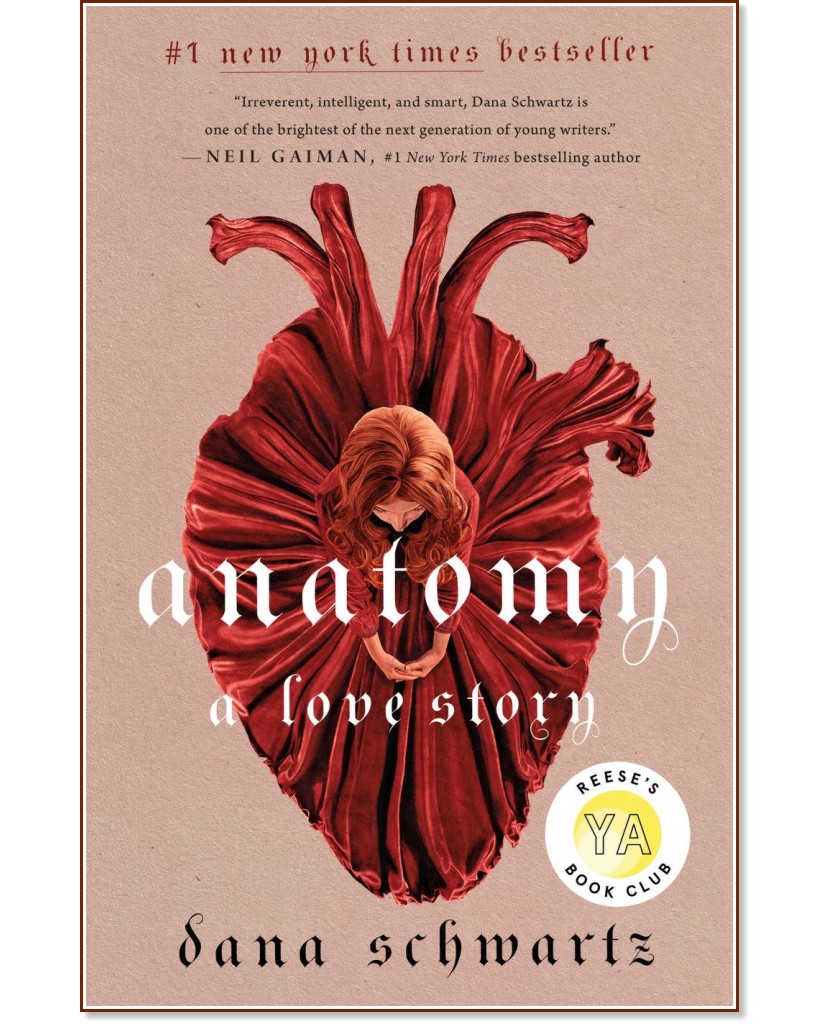 Anatomy: A Love Story - Dana Schwartz - 